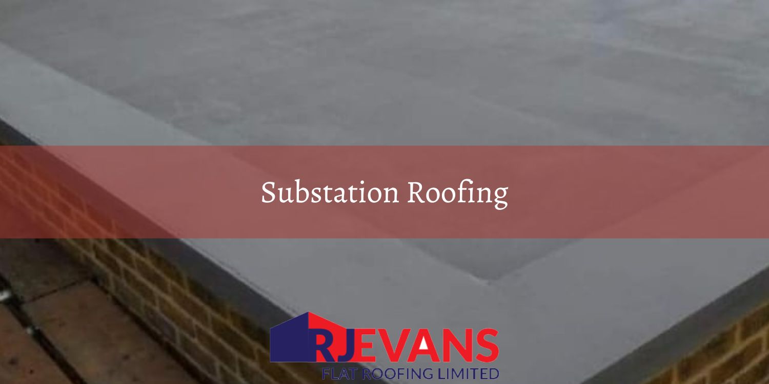 Substation Roofing